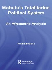 Mobutu's Totalitarian Political System: An Afrocentric Analysis book cover