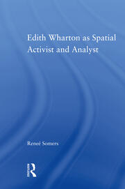 Edith Wharton as Spatial Activist and Analyst book cover