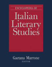 Encyclopedia of Italian Literary Studies book cover