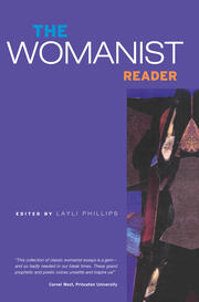 The Womanist Reader: The First Quarter Century of Womanist Thought book cover