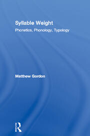 Syllable Weight: Phonetics, Phonology, Typology book cover