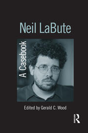 Neil LaBute: A Casebook book cover