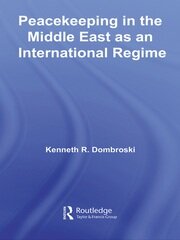 Peacekeeping in the Middle East as an International Regime book cover