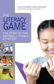 The Literacy Game: The Story of The National Literacy Strategy book cover