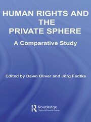 Human Rights and the Private Sphere: A Comparative Study book cover