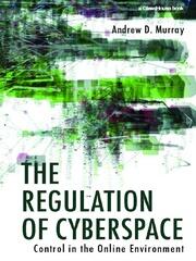 The Regulation of Cyberspace: Control in the Online Environment book cover
