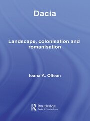 Dacia: Landscape, Colonization and Romanization book cover