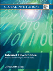 Internet Governance: The New Frontier of Global Institutions book cover