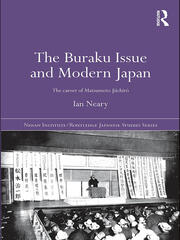 The Buraku Issue and Modern Japan: The Career of Matsumoto Jiichiro book cover