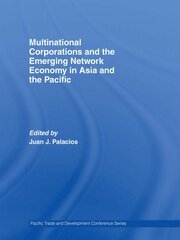 Multinational Corporations and the Emerging Network Economy in Asia and the Pacific book cover
