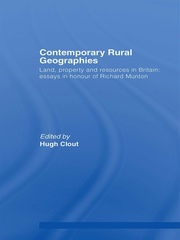 Contemporary Rural Geographies: Land, property and resources in Britain: Essays in honour of Richard Munton book cover