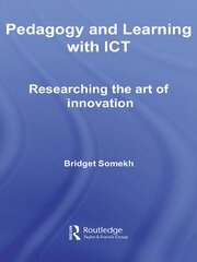 Pedagogy and Learning with ICT: Researching the Art of Innovation book cover