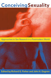 Conceiving Sexuality: Approaches to Sex Research in a Postmodern World book cover