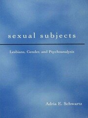 Sexual Subjects: Lesbians, Gender and Psychoanalysis book cover