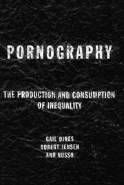 Pornography: The Production and Consumption of Inequality book cover