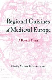 Regional Cuisines of Medieval Europe: A Book of Essays book cover
