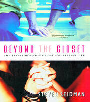 Beyond the Closet: The Transformation of Gay and Lesbian Life book cover