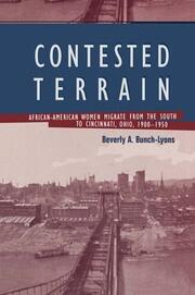 Contested Terrain: African American Women Migrate from the South to Cincinnati, 1900-1950 book cover