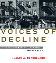Voices of Decline: The Postwar Fate of US Cities book cover