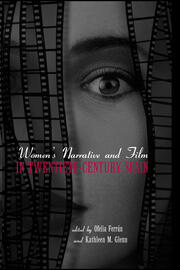 Women's Narrative and Film in 20th Century Spain book cover