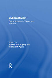 Cyberactivism: Online Activism in Theory and Practice book cover
