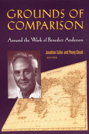 Grounds of Comparison: Around the Work of Benedict Anderson book cover