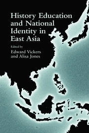 History Education and National Identity in East Asia book cover