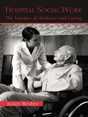 Hospital Social Work: The Interface of Medicine and Caring book cover
