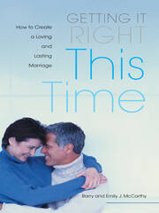 Getting it Right This Time: How to Create a Loving and Lasting Marriage book cover