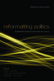 Reformatting Politics: Information Technology and Global Civil Society book cover