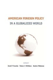 American Foreign Policy in a Globalized World book cover