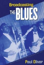 Broadcasting the Blues: Black Blues in the Segregation Era book cover