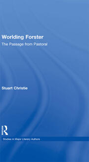 Worlding Forster: The Passage from Pastoral book cover