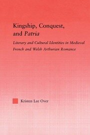 Kingship, Conquest, and Patria book cover