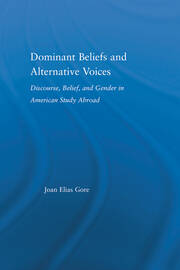 Dominant Beliefs and Alternative Voices: Discourse, Belief, and Gender in American Study book cover