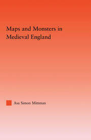 Maps and Monsters in Medieval England book cover