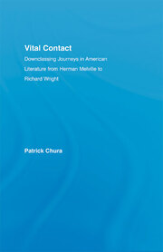 Vital Contact: Downclassing Journeys in American Literature from Melville to Richard Wright book cover