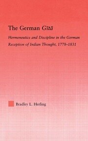 The German Gita: Hermeneutics and Discipline in the Early German Reception of Indian Thought book cover