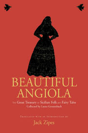 Beautiful Angiola: The Lost Sicilian Folk and Fairy Tales of Laura Gonzenbach book cover