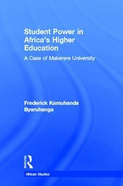 Student Power in Africa's Higher Education: A Case of Makerere University book cover