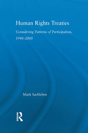 Human Rights Treaties: Considering Patterns of Participation, 1948-2000 book cover