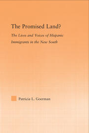 The Promised Land?: The Lives and Voices of Hispanic Immigrants in the New South book cover