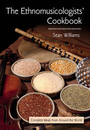 The Ethnomusicologists' Cookbook: Complete Meals from Around the World book cover