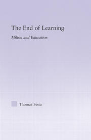 The End of Learning: Milton and Education book cover