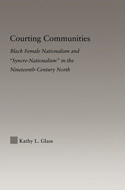 Courting Communities: Black Female Nationalism and 
