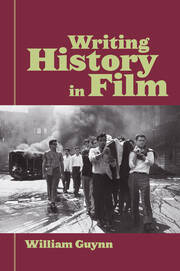 Writing History in Film book cover