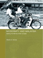 Modernity and Malaysia: Settling the Menraq Forest Nomads book cover
