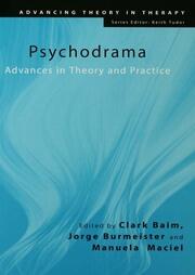 Psychodrama: Advances in Theory and Practice book cover