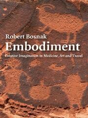 Embodiment: Creative Imagination in Medicine, Art and Travel book cover
