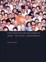 Population Decline and Ageing in Japan - The Social Consequences book cover